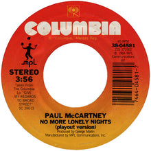Load image into Gallery viewer, Paul McCartney : No More Lonely Nights (7", Single, Pit)