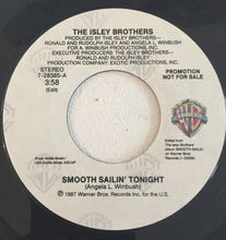 Load image into Gallery viewer, The Isley Brothers : Smooth Sailin&#39; Tonight (7&quot;, Promo, Styrene)