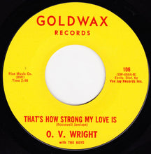 Load image into Gallery viewer, O.V. Wright With The Keys (4) : There Goes My Used To Be (7&quot;, Single)