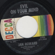 Load image into Gallery viewer, Jan Howard : Crying For Love / Evil On Your Mind (7", Pin)