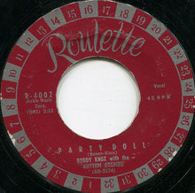 Load image into Gallery viewer, Buddy Knox With The Rhythm Orchids : Party Doll (7")