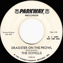 Load image into Gallery viewer, The Dovells : Be My Girl / Dragster On The Prowl (7", Single, Promo)