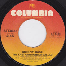 Load image into Gallery viewer, Johnny Cash : The Last Gunfighter Ballad (7")