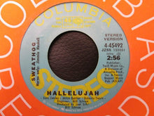 Load image into Gallery viewer, Sweathog : Hallelujah (7", Single, Mono, Promo)
