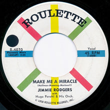 Load image into Gallery viewer, Jimmie Rodgers (2) With The Hugo Peretti Orchestra : Secretly / Make Me A Miracle (7")