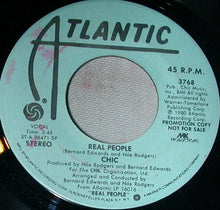 Load image into Gallery viewer, Chic : Real People (7", Mono, Promo)