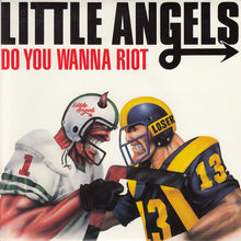 Load image into Gallery viewer, Little Angels : Do You Wanna Riot (7")