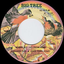 Load image into Gallery viewer, England Dan &amp; John Ford Coley : Gone Too Far (7", SP )