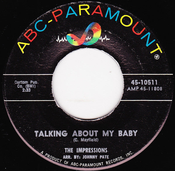 The Impressions : Talking About My Baby / Never Too Much Love (7