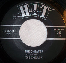 Load image into Gallery viewer, The Chellows / Ed Hardin : The Cheater / Sure Gonna Miss Her (7")
