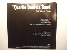 Load image into Gallery viewer, The Charlie Daniels Band : Still Hurtin' Me  (7", Single)