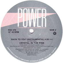 Load image into Gallery viewer, Crystal In The Pink : Back To You (12&quot;)