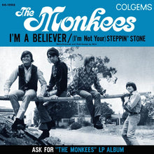 Load image into Gallery viewer, The Monkees : I'm A Believer (7", Single, Ind)