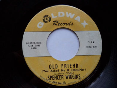 Spencer Wiggins : Old Friend / Walking Out On You (7