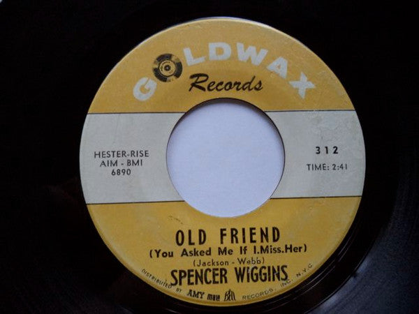 Spencer Wiggins : Old Friend / Walking Out On You (7
