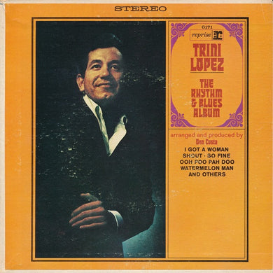 Trini Lopez : The Rhythm & Blues Album (7