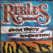 Load image into Gallery viewer, The Rebles : Soca Party Combination (LP)
