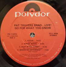 Load image into Gallery viewer, Pat Travers Band : Live! Go For What You Know (LP, Album, 53 )