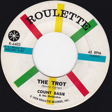 Load image into Gallery viewer, Count Basie : The Trot / The Basie Twist (7", Single)