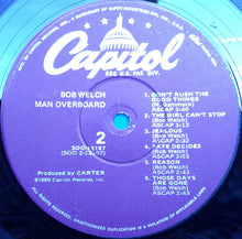Load image into Gallery viewer, Bob Welch : Man Overboard (LP, Album, Win)
