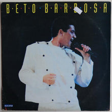 Load image into Gallery viewer, Beto Barbosa : Beto Barbosa (LP)