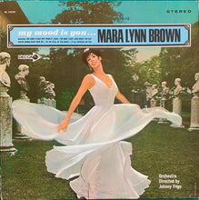 Load image into Gallery viewer, Mara Lynn Brown Orchestra Directed Johnny Frigo* : My Mood Is You... (LP, Album)