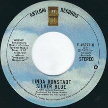 Load image into Gallery viewer, Linda Ronstadt : Love Is A Rose / Silver Blue (7", Spe)