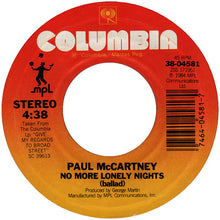 Load image into Gallery viewer, Paul McCartney : No More Lonely Nights (7", Single, Pit)