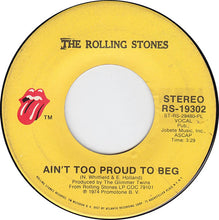 Load image into Gallery viewer, The Rolling Stones : Ain't Too Proud To Beg (7", Pla)