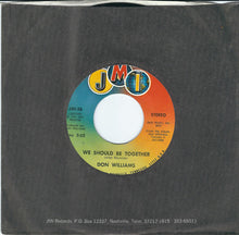 Load image into Gallery viewer, Don Williams (2) : We Should Be Together / Millers Cave (7")