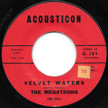 Load image into Gallery viewer, The Megatrons (2) : Velvet Waters / The Merry Piper (7&quot;, Single, Styrene)