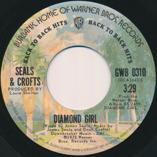 Load image into Gallery viewer, Seals &amp; Crofts : Diamond Girl / We May Never Pass This Way (Again) (7", Single)