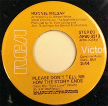 Load image into Gallery viewer, Ronnie Milsap : Please Don't Tell Me How The Story Ends (7")