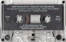 Load image into Gallery viewer, Jeff Foxworthy : King Of The Rednecks (Laughing Hyena Volume 12) (Cass)