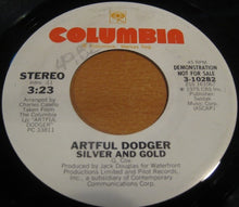 Load image into Gallery viewer, Artful Dodger (3) : Silver And Gold (7", Promo)
