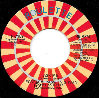 Ecstasy, Passion & Pain : Ask Me   (7