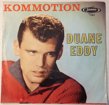 Load image into Gallery viewer, Duane Eddy : Kommotion / Theme For Moon Children (7", Single)