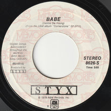 Load image into Gallery viewer, Styx : Babe / Why Me (7", RE, Styrene, Y -)