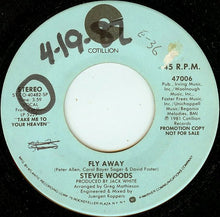 Load image into Gallery viewer, Stevie Woods : Fly Away (7&quot;, Promo)