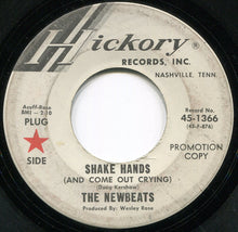 Load image into Gallery viewer, The Newbeats : Shake Hands (And Come Out Crying) (7", Single, Promo)
