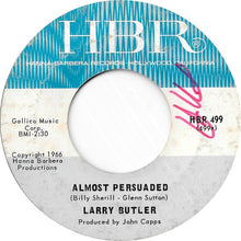 Load image into Gallery viewer, Larry Butler (4) : Almost Persuaded (7", Single)