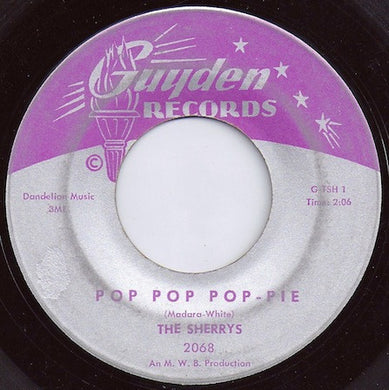 The Sherrys : Pop Pop Pop-Pie (7