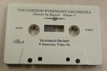 Load image into Gallery viewer, The London Symphony Orchestra : Victoria&#39;s Secret Classics By Request Volume 5 (Cass, Album)