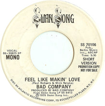 Load image into Gallery viewer, Bad Company (3) : Feel Like Makin' Love (7", Single, Mono, Promo)