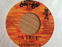 Load image into Gallery viewer, Anthony B : A True (7")
