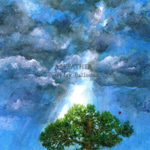 Load image into Gallery viewer, A Weather : Everyday Balloons (LP, Album + 7", Single + CD, Album)