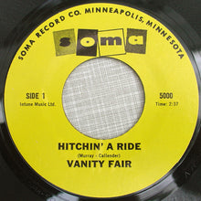 Load image into Gallery viewer, Vanity Fare : Hitchin' A Ride / Early In The Morning (7", RE)