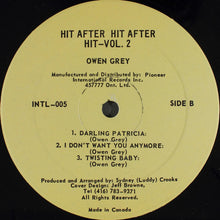 Load image into Gallery viewer, Owen Gray : Hit After Hit After Hit - Vol. 2 (LP, Comp)