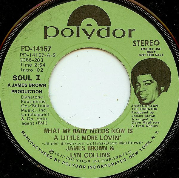 James Brown & Lyn Collins : What My Baby Needs Now Is A Little More Lovin' (7