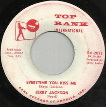 Load image into Gallery viewer, Jerry Jackson : Everytime You Kiss Me (7&quot;, Single, Promo)